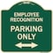 Signmission Employee Recognition Parking Only Heavy-Gauge Aluminum Architectural Sign, 18" x 18", G-1818-24100 A-DES-G-1818-24100 - alternate 1